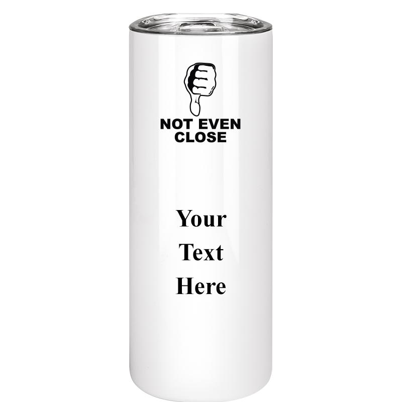 SLIM TUMBLER 20OZ WHITE