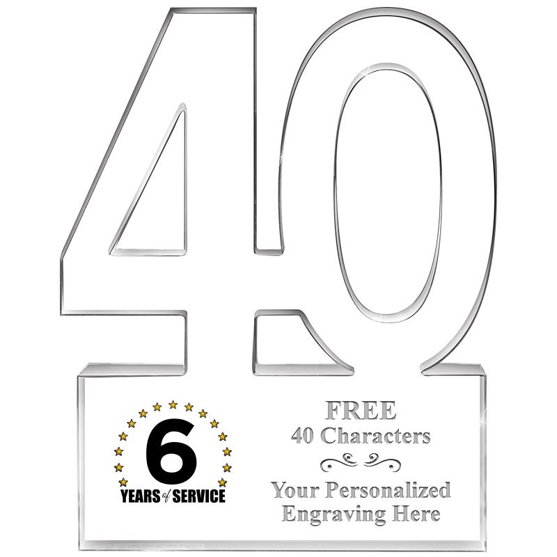 6" 40 YEARS OF SERVICE ACRYLIC