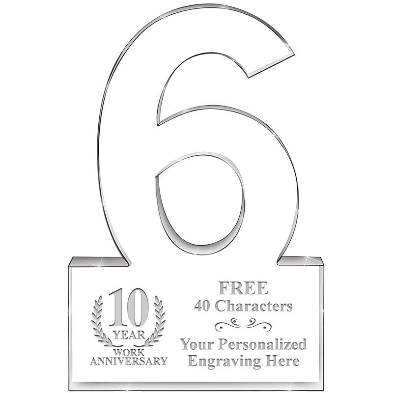 %" 6 YEARS OF SERVICE ACRYLIC