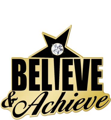 Believe & Achieve Recognition Pin