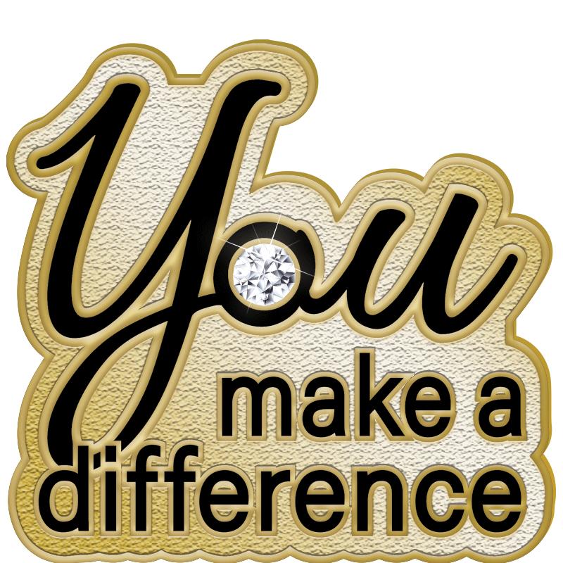 1"Wx1"H YOU MAKE A DIFF PIN